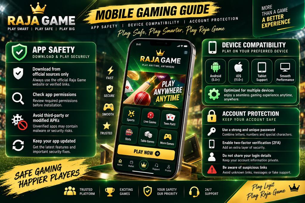 Raja Game App Safety and Device Compatibility Guide